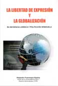 <BR>FUENMAYOR ESPINA, Alejandro<BR>LA LIBERTAD DE EXPRESI�N Y LA GLOBALIZACI�N.
